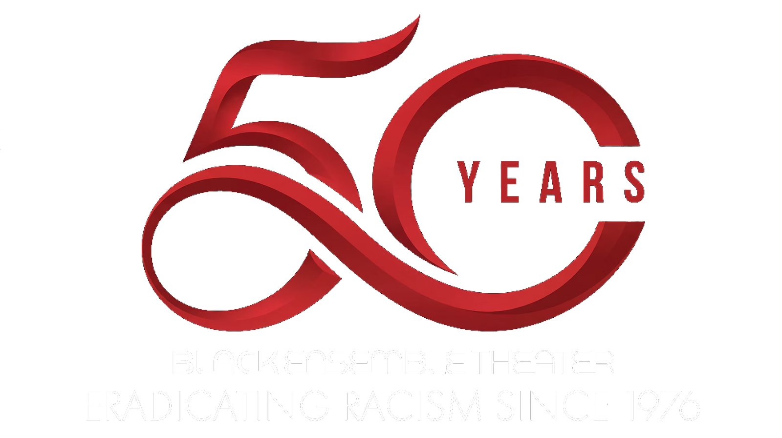50 Years — Black Ensemble Theater, Eradicating Racism Since 1976