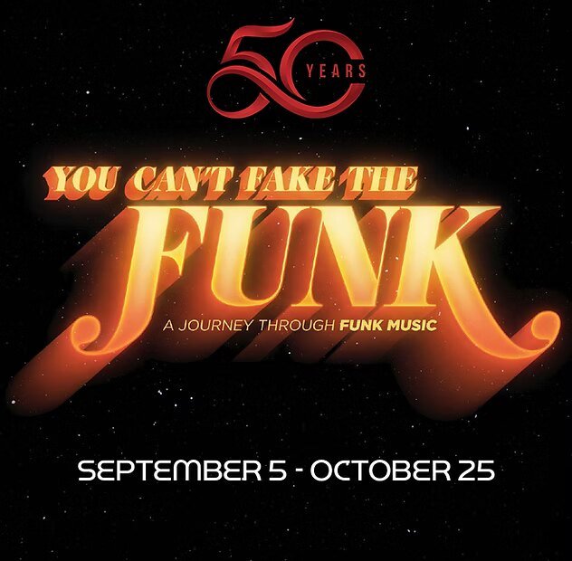 You Can't Fake the Funk — official show artwork